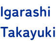 IGARASHI TAKAYUKI